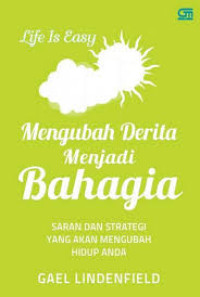 Image of Mengubah Derita Menjadi Bahagia