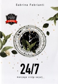 Image of 24/7: Menjaga Cinta Sejati