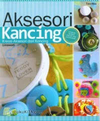Image of Aksesori Kancing: Kreasi Aksesori dari Kancing
