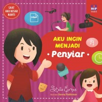 Image of Aku Ingin Menjadi Penyiar