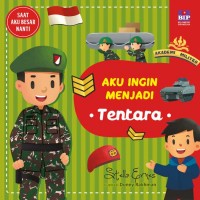 Image of AKU INGIN MENJADI TENTARA