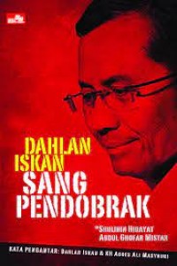 Image of dahlan iskan sang pendobrak