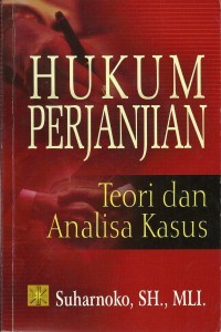 Image of Hukum Perjanjian: Teori dan Analisa Kasus