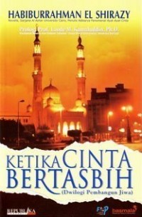 Image of Ketika Cinta Bertasbih (Buku 1 Dwilogi Pembangun Jiwa)