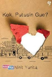 Image of Kok, Putusin Gue?