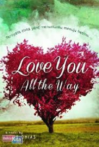 Image of Love You All The Way