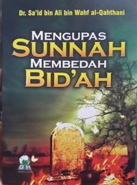 Image of Mengupas Sunnah Membedah bid'ah