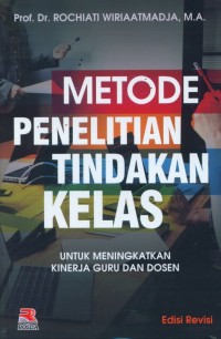 Image of Metode Penelitian Tindakan Kelas