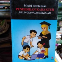 Image of Model Pembinaan Karakter Di Lingkungan Sekolah