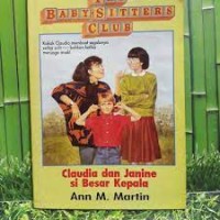 Image of The Baby-sitters Club: Claudia dan Janine si Besar Kepala